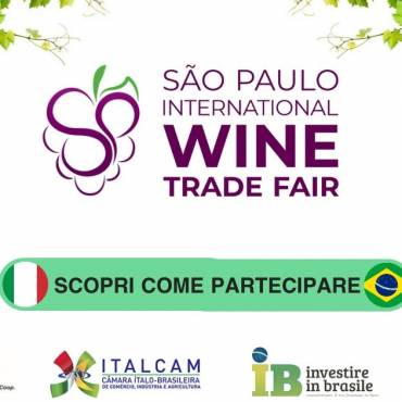 Export Vino: Ecco perché Partecipare con Noi alla São Paulo Wine Trade Fair 2019